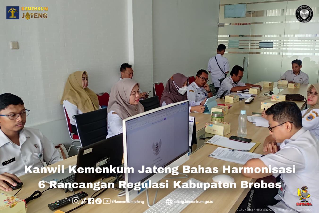 Kanwil Kemenkum Jateng Bahas Harmonisasi 6 Rancangan Regulasi Kabupaten Brebes